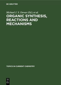 Book Cover for Organic Synthesis, Reactions and Mechanisms by 