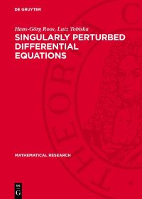 Book Cover for Singularly Perturbed Differential Equations by Herbert Goering, Andreas Felgenhauer, Gert Lube, HansGörg Roos, Lutz Tobiska