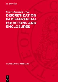 Book Cover for Discretization in Differential Equations and Enclosures by Ernst Adams, Rainer Ansorge, Christian Grobmann, HansGörg Gérg Roos