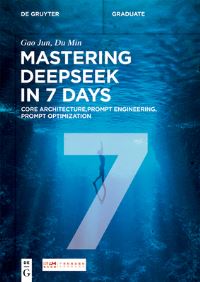 Book Cover for Mastering DeepSeek in 7 Days by Gao Jun, Du Min