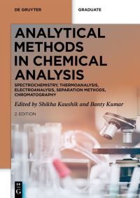 Book Cover for Analytical Methods in Chemical Analysis by Shikha Kaushik, Banty Kumar