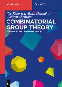 Book Cover for Combinatorial Group Theory by Ilya Kapovich, Alexei Myasnikov, Vladimir Shpilrain