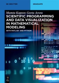Book Cover for Scientific Programming and Data Visualization in Mathematical Modeling by Mamta Kapoor, Geeta Arora