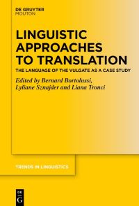 Book Cover for Linguistic Approaches to Translation by Bernard Bortolussi, Lyliane Sznajder, Liana Tronci
