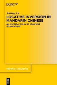 Book Cover for Locative Inversion in Mandarin Chinese by Yuting Li