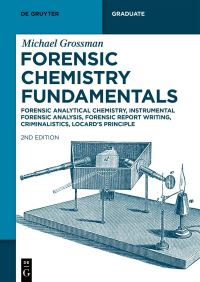 Book Cover for Forensic Chemistry by Michael Grossman