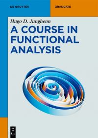 Book Cover for A Course in Functional Analysis by Hugo D Junghenn