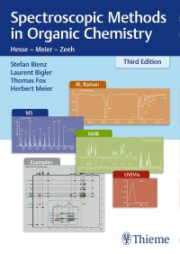 Book Cover for Spectroscopic Methods in Organic Chemistry by Stefan Bienz, Laurent Bigler, Thomas Fox, H Meier