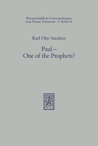 Book Cover for Paul - One of the Prophets? by Karl Olav Sandnes