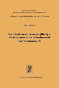Book Cover for Besitzfunktionen Beim Gutglaubigen Mobiliarerwerb Im Deutschen Und Franzosischen Recht by SIEBERT