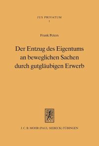 Book Cover for Der Entzug Des Eigentums an Beweglichen Sachen Durch Gutglaubigen Erwerb by Francisco JB Sampaoi, Renan Uflacker, Francisco JB Sampaio