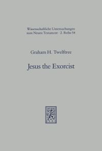 Book Cover for Jesus the Exorcist by Graham H Twelftree