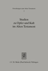 Book Cover for Studien Zu Opfer Und Kult Im Alten Testament by Graham H Twelftree