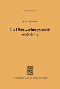 Book Cover for Das Uberwachungsrechtsverhaltnis by Rolf Groschner