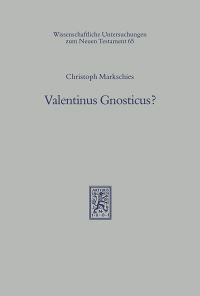 Book Cover for Valentinus Gnosticus? by Christoph Markschies
