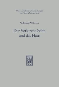 Book Cover for Der Verlorene Sohn Und Das Haus by Wolfgang Pohlmann