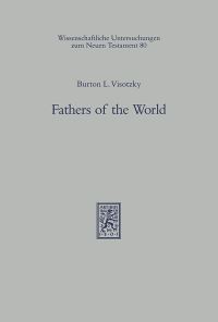 Book Cover for Fathers of the World by Burton L Visotzky