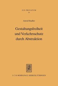 Book Cover for Gestaltungsfreiheit Und Verkehrsschutz Durch Abstraktion by James M Scott