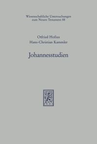 Book Cover for Johannesstudien by Hans Ch Kammler, Otfried Hofius