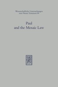 Book Cover for Paul and the Mosaic Law by James D G Dunn
