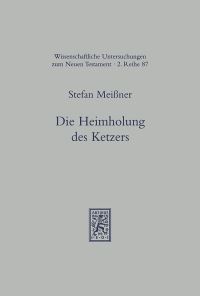 Book Cover for Die Heimholung Des Ketzers by Alison Salvesen, Alison Salvesen