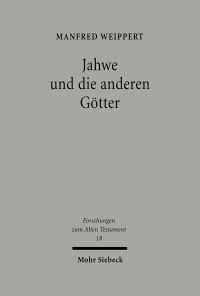Book Cover for Jahwe Und Die Anderen Gotter by Manfred Weippert