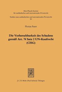 Book Cover for Die Vorhersehbarkeit Des Schadens Gemass Art. 74 S.2 UN-Kaufrecht (CISG) by Wolfgang Attending Physician Leucht Heidelberg University, Heidelberg Dagmar Heidelberg University Leucht Gynecological Clinic, Elizabeth Department of Radiology KellyFry Wishard Memorial Hospital