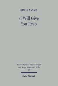 Book Cover for I Will Give You Rest by Jon Laansma