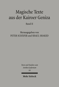 Book Cover for Magische Texte Aus Der Kairoer Geniza by Irina Wandrey, Giuseppe Veltri, Shaul Shaked, Peter Schafer, Reimund Leicht