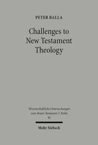 Book Cover for Challenges to New Testament Theology by Peter Balla