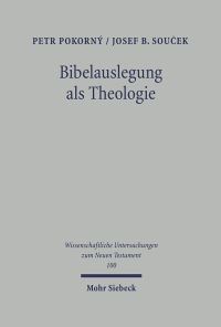 Book Cover for Bibelauslegung Als Theologie by Josef B Soucek, Petr Pokorny