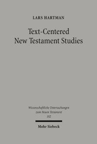 Book Cover for Text-Centered New Testament Studies by Lars Hartman