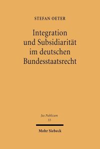 Book Cover for Integration Und Subsidiaritat Im Deutschen Bundesstaatsrecht by Stefan Oeter