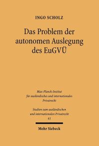 Book Cover for Das Problem Der Autonomen Auslegung Des EuGVU by Ingo Scholz
