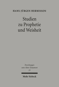 Book Cover for Studien Zur Prophetie Und Weisheit by Hans J Hermisson