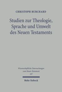 Book Cover for Studien Zu Theologie, Sprache Und Umwelt Des Neuen Testaments by Christoph Burchard