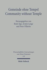 Book Cover for Gemeinde Ohne Tempel /Community Without Temple by Peter Pilhofer, Armin Lange, K Ehlers, Beate Ego