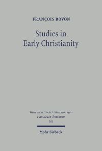 Book Cover for Studies in Early Christianity by Francois Bovon