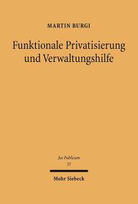 Book Cover for Funktionale Privatisierung Und Verwaltungshilfe by Martin Burgi