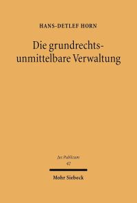 Book Cover for Die Grundrechtsunmittelbare Verwaltung by Se an Freyne
