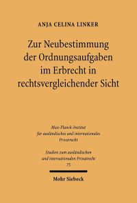 Book Cover for Zur Neubestimmung Der Ordnungsaufgaben Im Erbrecht in Rechtsvergleichender Sicht by Se an Freyne
