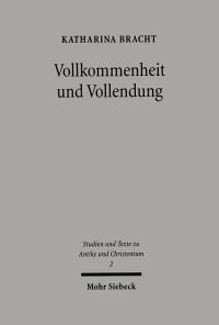 Book Cover for Vollkommenheit Und Vollendung by Katharina Bracht