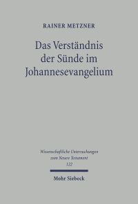 Book Cover for Das Verstandnis Der Sunde Im Johannesevangelium by Rainer Metzner