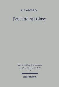 Book Cover for Paul and Apostasy by B J Oropeza