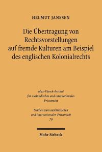 Book Cover for Die Ubertragung Von Rechtsvorstellungen Auf Fremde Kulturen Am Beispiel Des Englischen Kolonialrechts by B J Oropeza