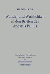 Book Cover for Wunder Und Wirklichkeit in Den Briefen Des Apostels Paulus by Jeffrey R Asher