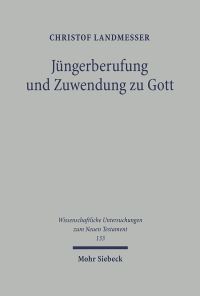 Book Cover for Jungerberufung Und Zuwendung Zu Gott by Christof Landmesser