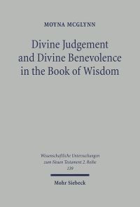 Book Cover for Divine Judgement and Divine Benevolence in the Book of Wisdom by Moyna McGlynn