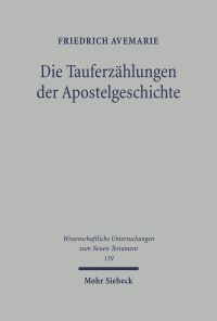Book Cover for Die Tauferzahlungen Der Apostelgeschichte by Friedrich Avemarie