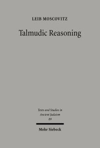 Book Cover for Talmudic Reasoning by Leib Moscovitz